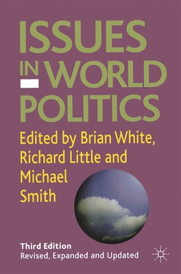 Issues in World Politics 1403946116 Book Cover