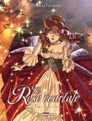 La Rose écarlate - Tome 04 J'irai voir Venise [French] 275601110X Book Cover