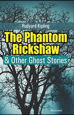 The Phantom Rickshaw and Other Ghost Stories Il... B091GSBN2G Book Cover