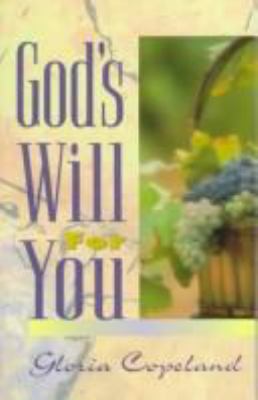 God's Will for You 0938458108 Book Cover
