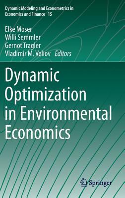 Dynamic Optimization in Environmental Economics 3642540856 Book Cover