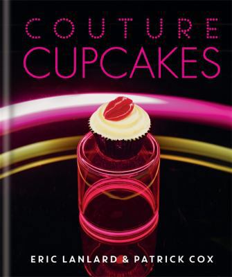 Couture Cupcakes 1845339347 Book Cover