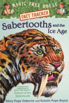 Sabertooths and the Ice Age: A Nonfiction Compa... 1417671653 Book Cover