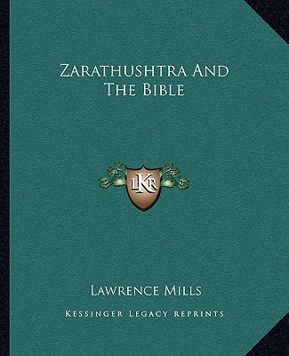 Zarathushtra And The Bible 1162886919 Book Cover