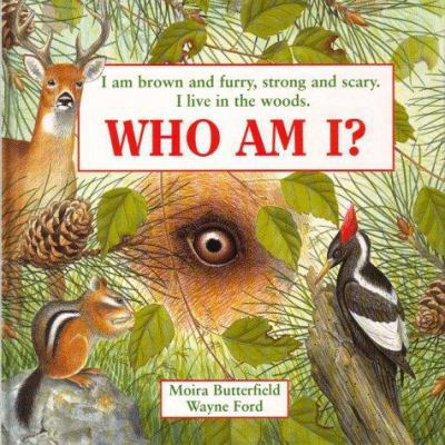 Who Am I? Brown and Furry (Bear) (Who Am I ?) 1855615754 Book Cover