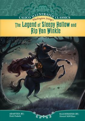 Legend of Sleepy Hollow and Rip Van Winkle 1602707472 Book Cover
