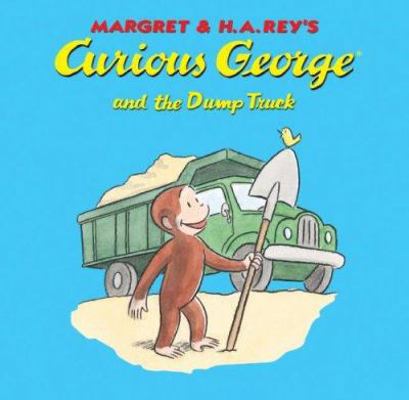 Curious George and the Dump Truck 1599614103 Book Cover