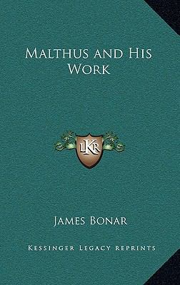Malthus and His Work 1163212881 Book Cover