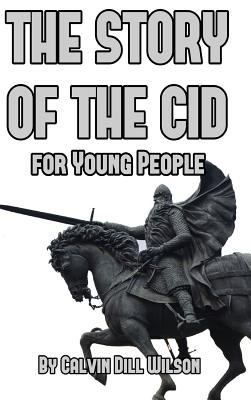 The Story of the Cid for Young People 1389338851 Book Cover