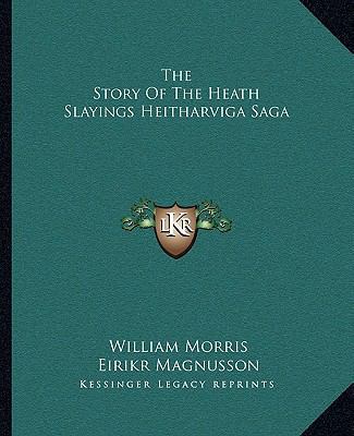 The Story Of The Heath Slayings Heitharviga Saga 1162709510 Book Cover