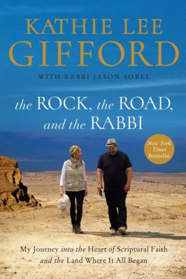 The Rock, the Road, and the Rabbi: My Journey I... [Large Print] 1432855727 Book Cover
