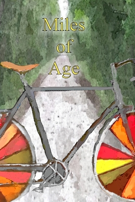 Miles of Age 1736301004 Book Cover