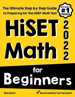 HiSET Math for Beginners: The Ultimate Step by ... 1646129458 Book Cover