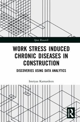 Work Stress Induced Chronic Diseases in Constru... 0367631148 Book Cover