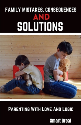 Family Mistakes, Consequences, and Solutions: P...            Book Cover