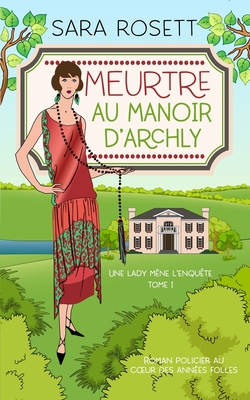 Meurtre au Manoir d'Archly: Roman policier au c... [French] 1950054470 Book Cover
