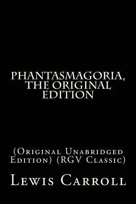 Phantasmagoria, The Original Edition: (Original... 1545502129 Book Cover