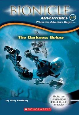 Bionicle Adventures #3: The Darkness Below 0439607337 Book Cover