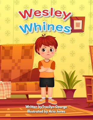 Wesley Whines 1774754908 Book Cover