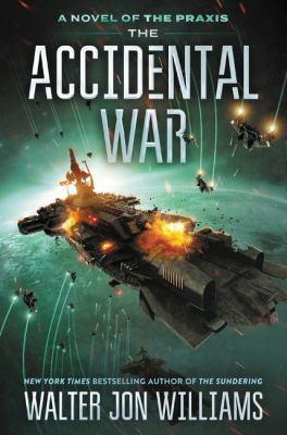 The Accidental War 0062467026 Book Cover