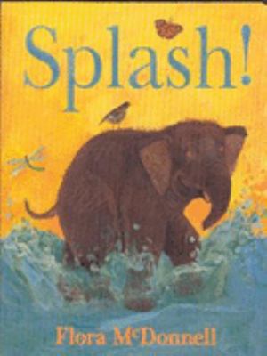 Splash! 0744596823 Book Cover