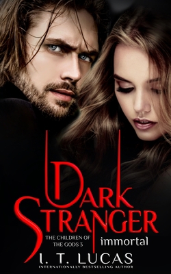 Dark Stranger Immortal 1514738546 Book Cover