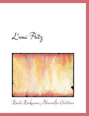 L'Ami Fritz [Large Print] 055901810X Book Cover