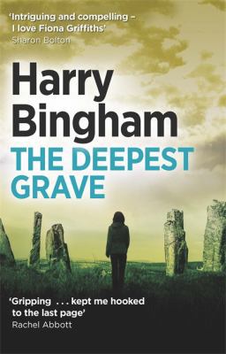 The Deepest Grave: Fiona Griffiths Crime Thrill... 1409152790 Book Cover