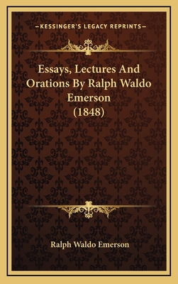 Essays, Lectures and Orations by Ralph Waldo Em... 1164786091 Book Cover