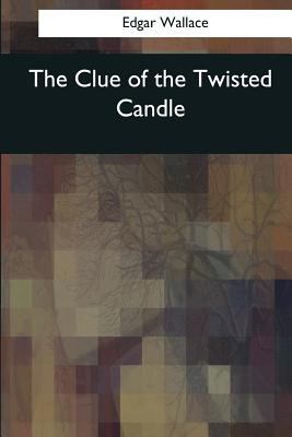 The Clue of the Twisted Candle 154504273X Book Cover