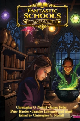 Fantastic Schools Volume 13 B0HFYRX54F Book Cover