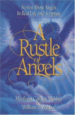 A Rustle of Angels: Stories About Angels in Rea... 0310405076 Book Cover