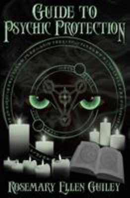Guide to Psychic Protection 1942157274 Book Cover
