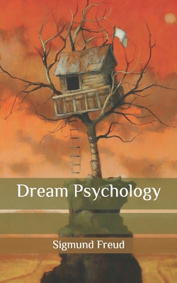 Dream Psychology B086PTFRD7 Book Cover