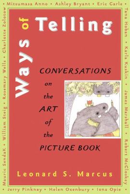 Ways of Telling: Conversations on the Art of th... 0525464905 Book Cover