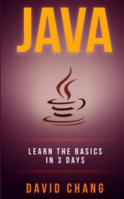 java: Learn Java in 3 Days! 1548937843 Book Cover