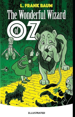 The Wonderful Wizard of Oz Illustrated B0851MLWMX Book Cover