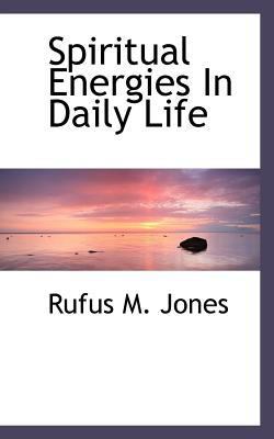 Spiritual Energies in Daily Life 111747500X Book Cover