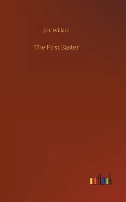 The First Easter 3732659194 Book Cover