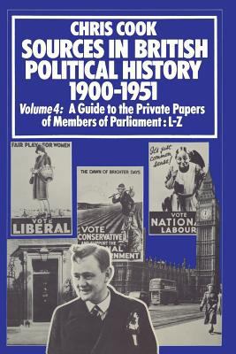 Sources in British Political History 1900-1951:... 1349157643 Book Cover