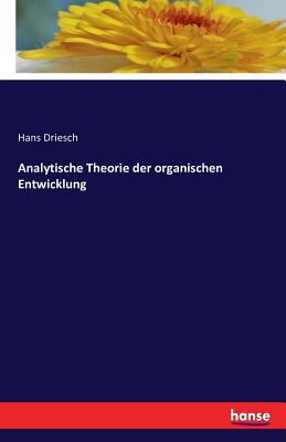 Analytische Theorie der organischen Entwicklung [German] 3741187062 Book Cover