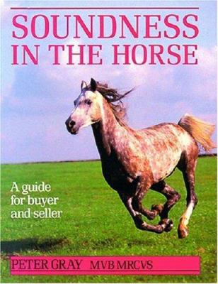 Soundness in the Horse: A Guide for Buyer and S... B00474E65A Book Cover