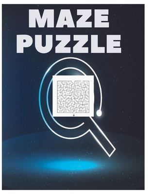 Maze Puzzle: Activity Book 100 page B0C2SMKN5B Book Cover