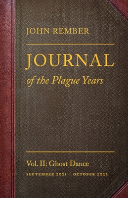 Journal of the Plague Years: Ghost Dance B0FWZFHTMY Book Cover