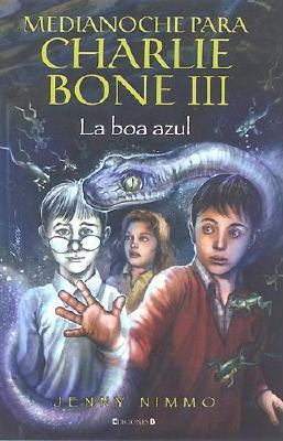 Medianoche Para Charlie Bone 3 - Boa Azul [Spanish] 8466629939 Book Cover