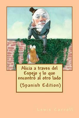 Alicia a traves del Espejo (Spanish Edition) [Spanish] 1974645878 Book Cover
