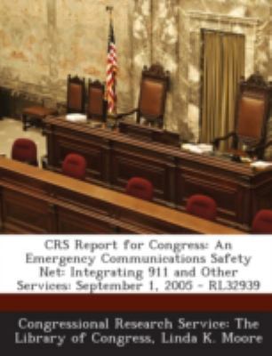 Crs Report for Congress: An Emergency Communica... 1294245422 Book Cover