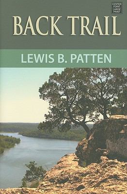 Back Trail: A Western Duo [Large Print] 1602858918 Book Cover