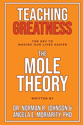 Teaching Greatness: The MOLE Theory B0CZM99LXS Book Cover