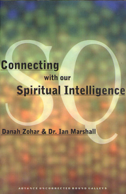 SQ: Connecting with Our Spiritual Intelligence 1582340447 Book Cover